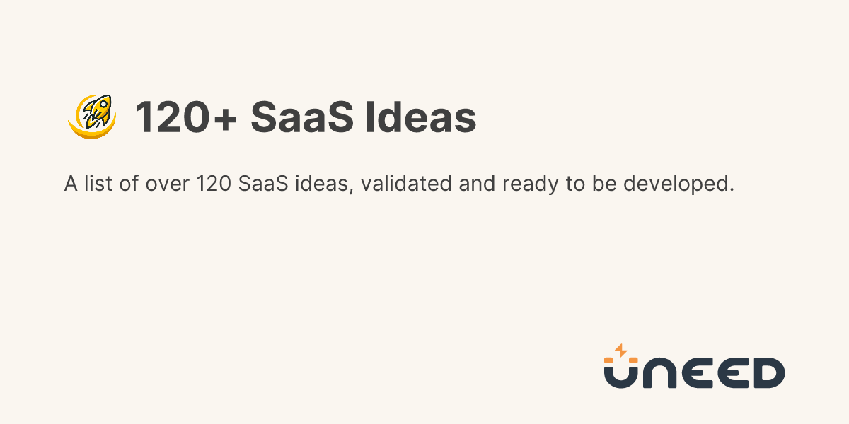 120 Saas Ideas On Uneed Uneed 120 Saas Ideas On Uneed Uneed