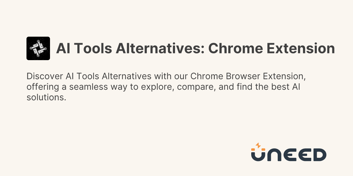 Ai Tools Alternatives Chrome Extension On Uneed Uneed Ai Tools Alternatives Chrome Extension On Uneed Uneed