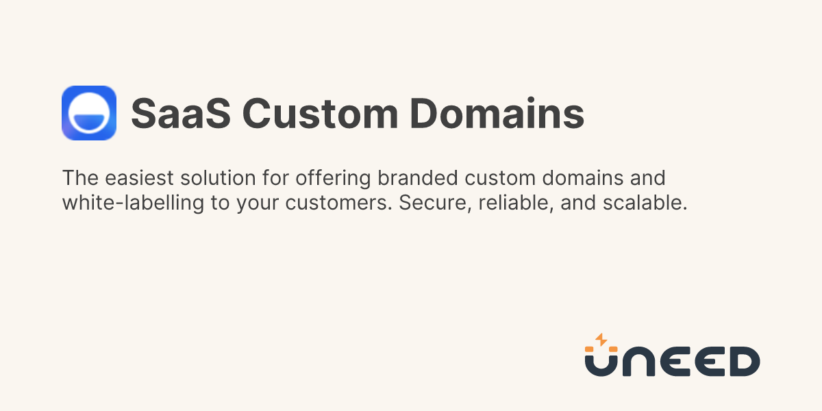 Saas Custom Domains On Uneed Uneed Saas Custom Domains On Uneed Uneed