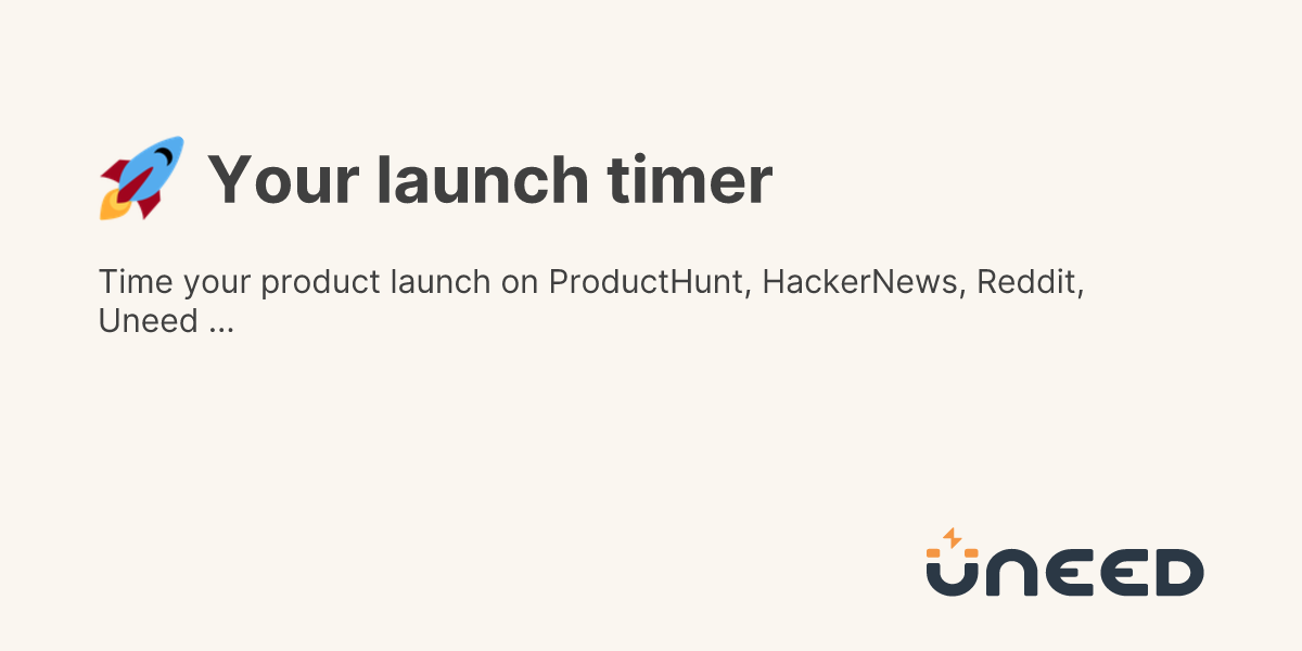 Your Launch Timer On Uneed Uneed Your Launch Timer On Uneed Uneed