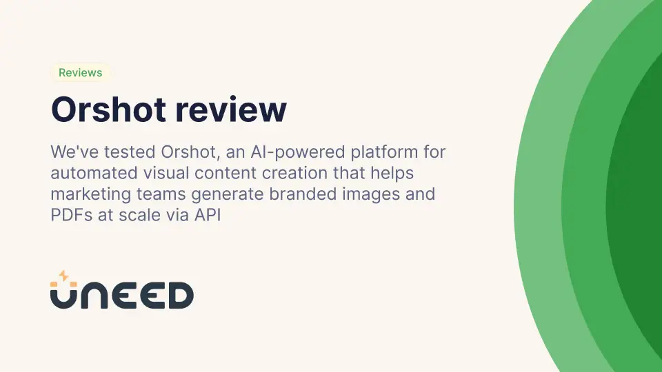Orshot Review - AI-Powered Visual Content Automation