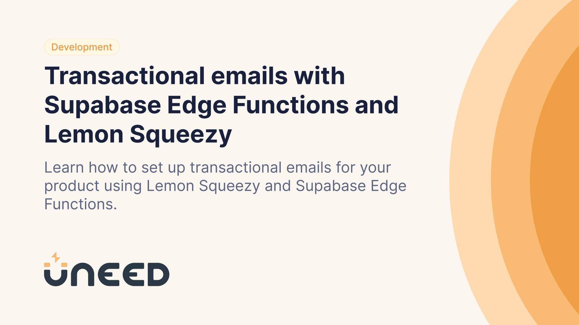 Transactional Emails with Supabase & Lemon Squeezy