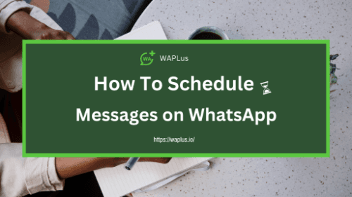 WhatsApp Schedule Message 