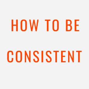 HowToBeConsistent