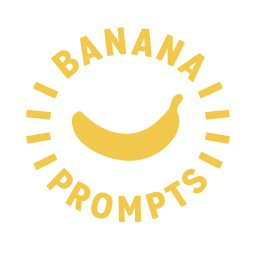 Banana Prompts