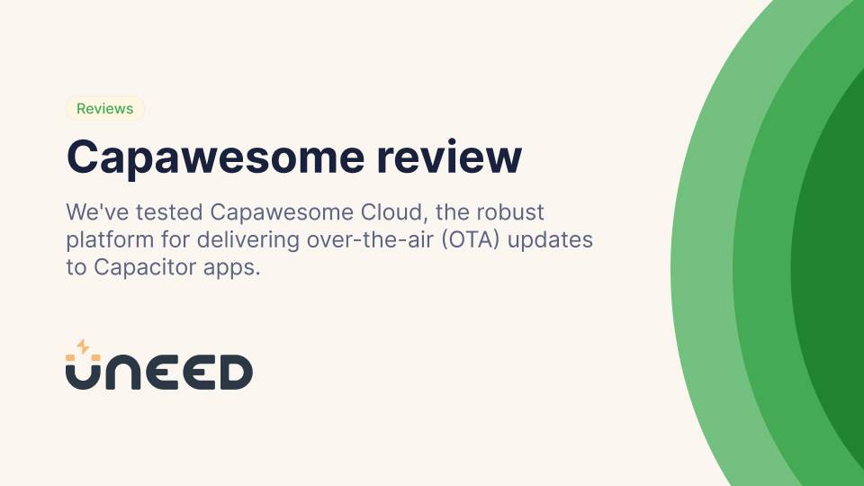 Capawesome Cloud Review - The Ultimate OTA Update Platform for Capacitor Apps