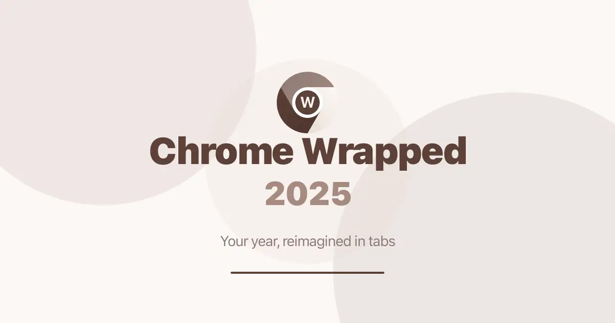 Chrome Wrapped 2025 screenshot 2