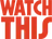 Logo of Watch This