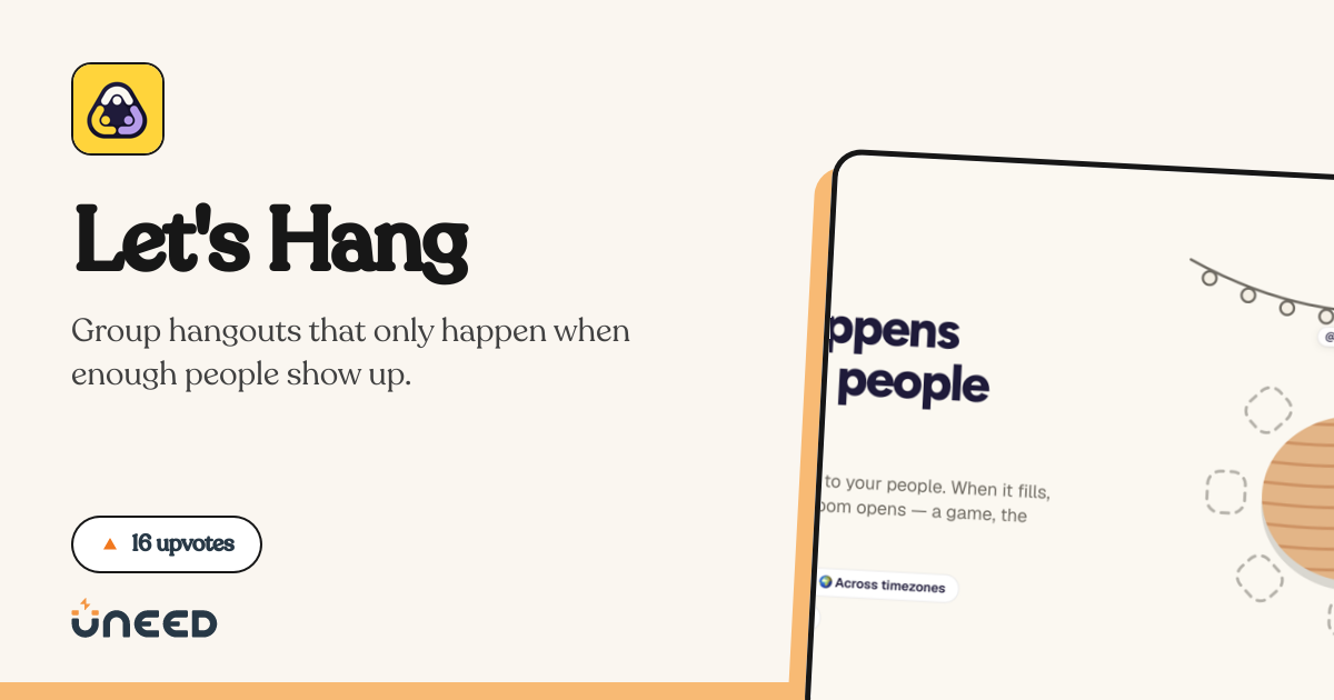 Discover Let's Hang on Uneed